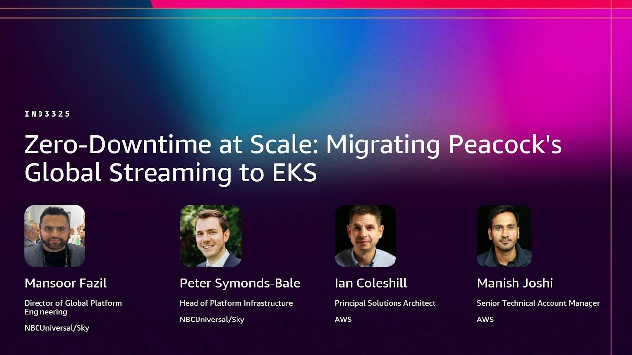 AWS re:Invent 2025 - Zero-Downtime at Scale: Migrating Peacock's Global Streaming to EKS (IND3325)