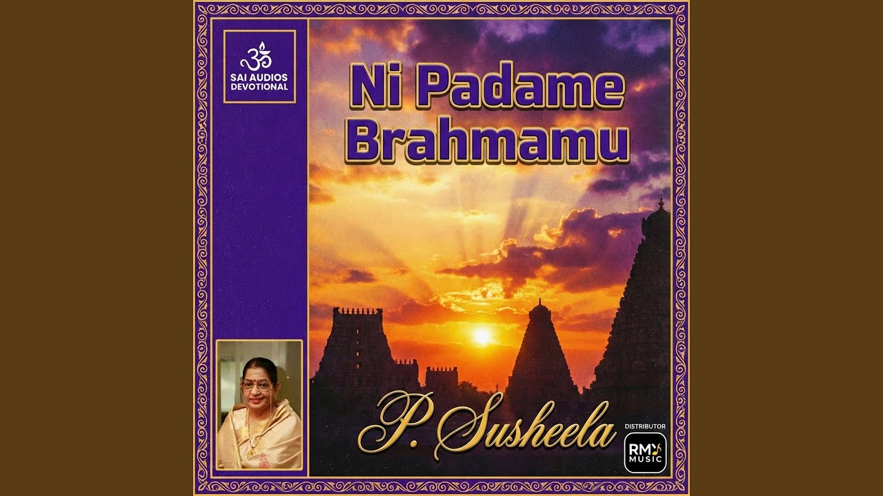 Ni Padame Brahmamu