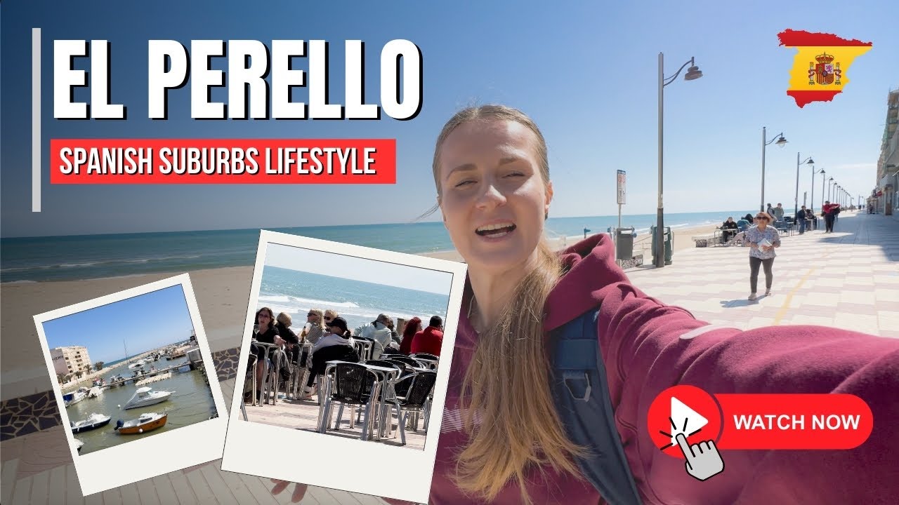 🌞 El Perell&oacute;: Spanish Suburbs Lifestyle 🇪🇸 | VLOG