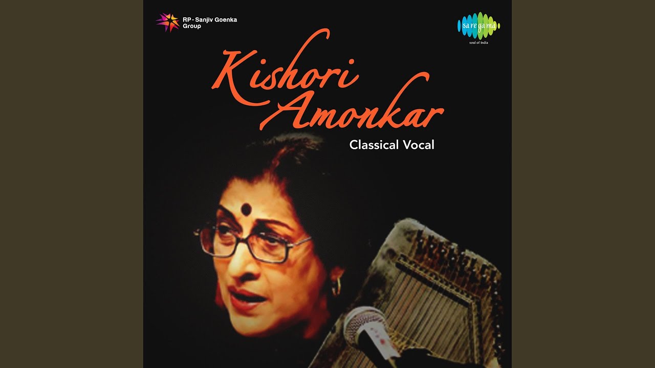 Raag - Shudha Kalyan - Kishori Amonkar