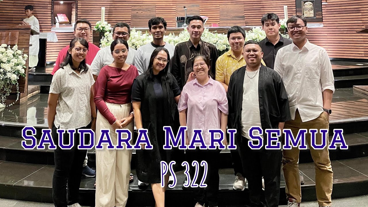 PS 322 Saudara Mari Semua