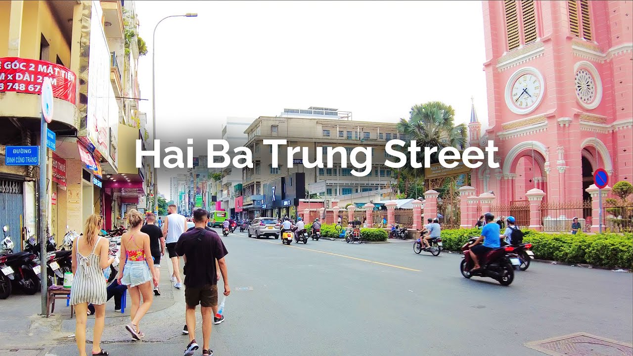 Hai Ba Trung Street - Saigon, Ho Chi Minh City, Vietnam Walking Tour