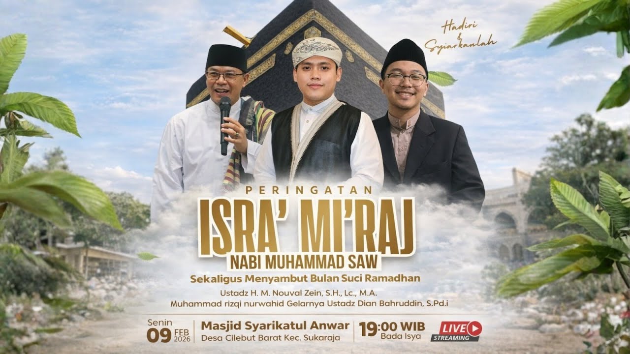 🔴LIVE | PERINGATAN ISRA MI'RAJ 1447 H | MASJID SYARIKATUL ANWAR