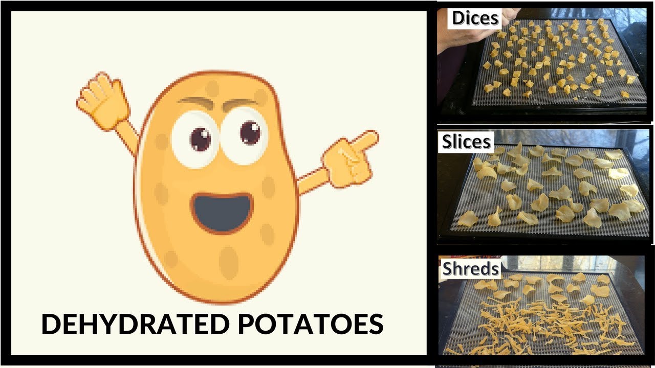 Dehydrating Potatoes -- Slices, Dices & Shreds