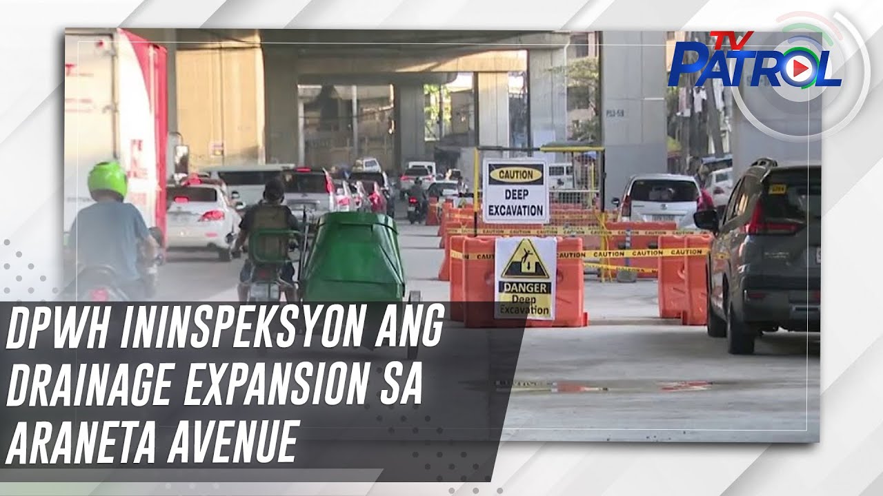DPWH ininspeksyon ang drainage expansion sa Araneta Avenue | TV Patrol