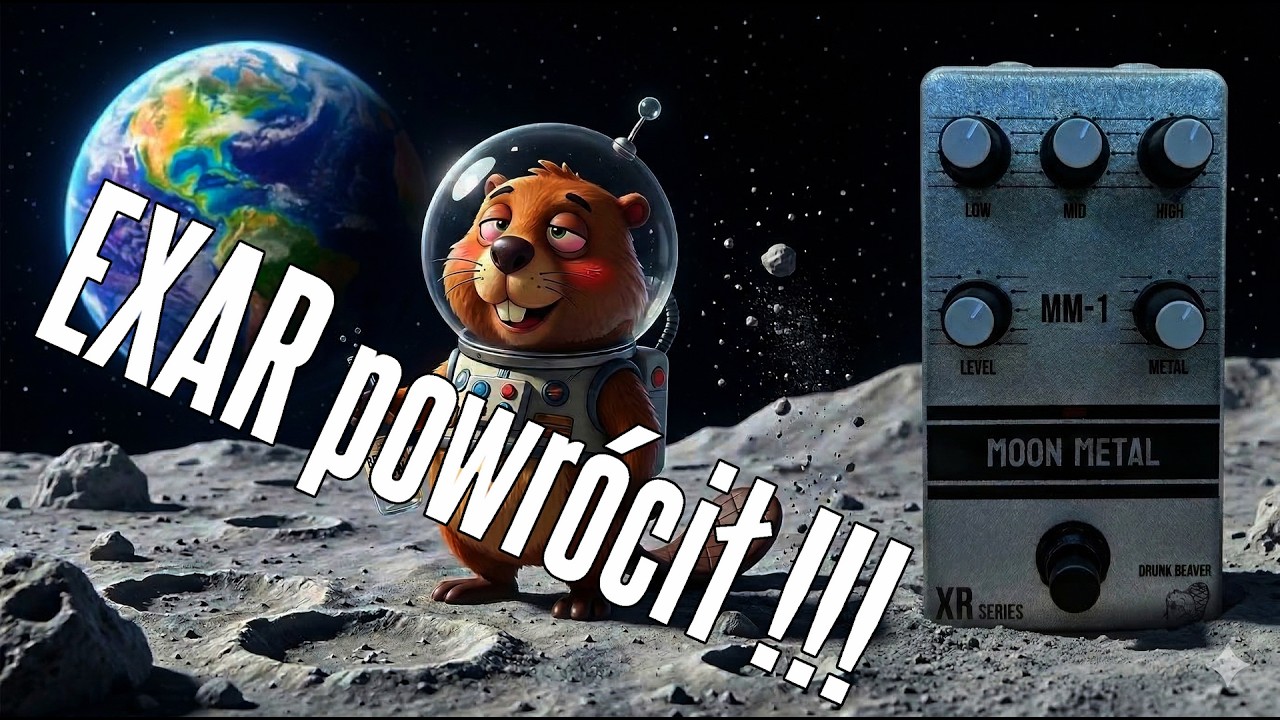 Drunk Beaver Moon Metal - EXAR wraca w postaci pijanego bobra - FILMIKI O GITARACH