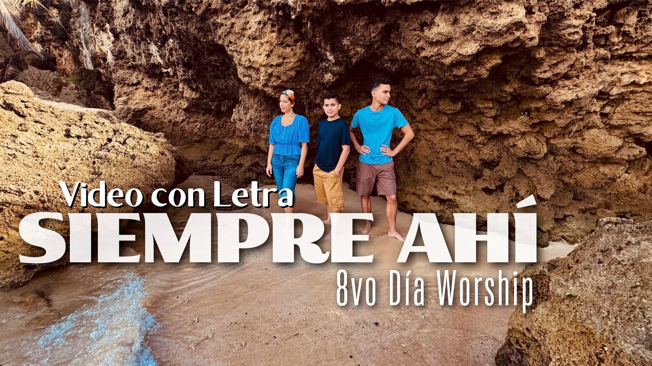 Alabanza: 'Siempre Ahí' - Canción Original de 8vo Diá Worship || Annette Cains || Ministerio RAME