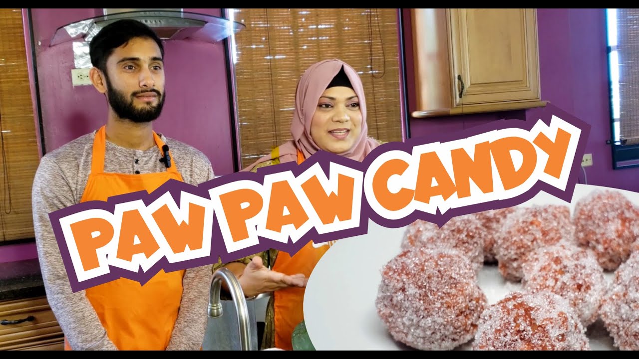 Paw Paw Candy with Matthew & Shamilla on Delicious Delicacies (DeliDeli)