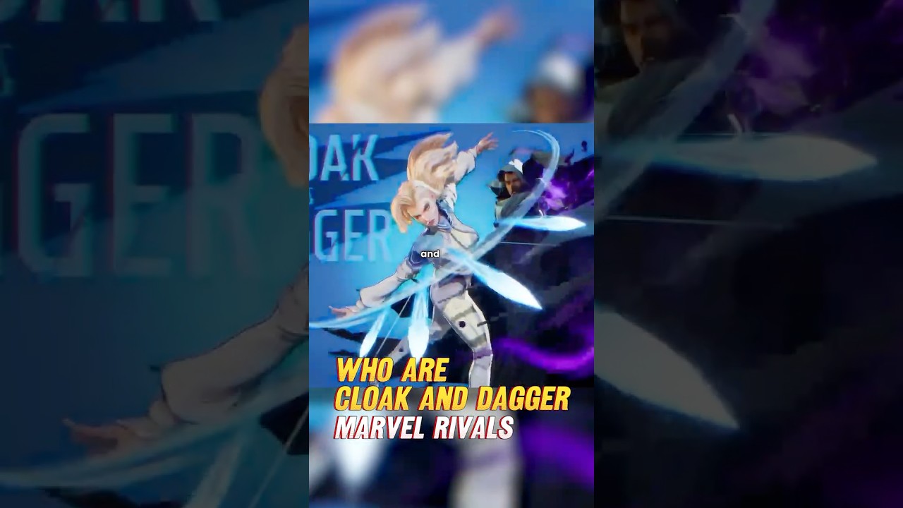 Who are Cloak and Dagger from Marvel Rivals?