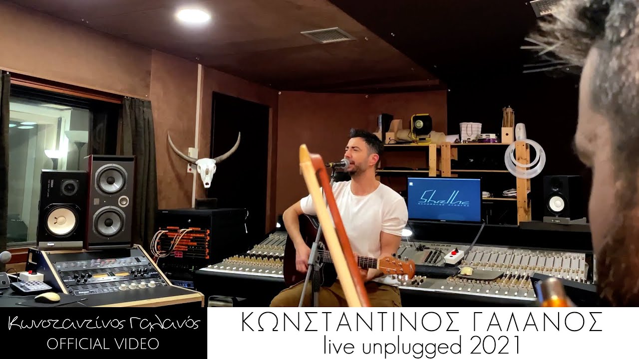&Kappa;&omega;&nu;&sigma;&tau;&alpha;&nu;&tau;ί&nu;&omicron;&sigmaf; &Gamma;&alpha;&lambda;&alpha;&nu;ό&sigmaf; - Live Unplugged 2021 | Konstantinos Galanos - Live Unplugged 2021