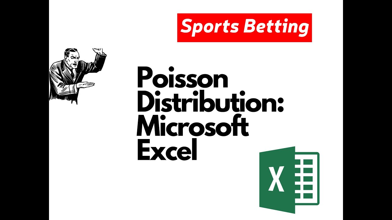 Poisson Distribution Model Microsoft Excel for Sports Betting