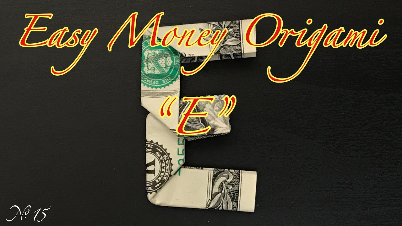 $1 Money Origami Letter “E” US dollar bill origami, Gift idea / お札で折り紙
