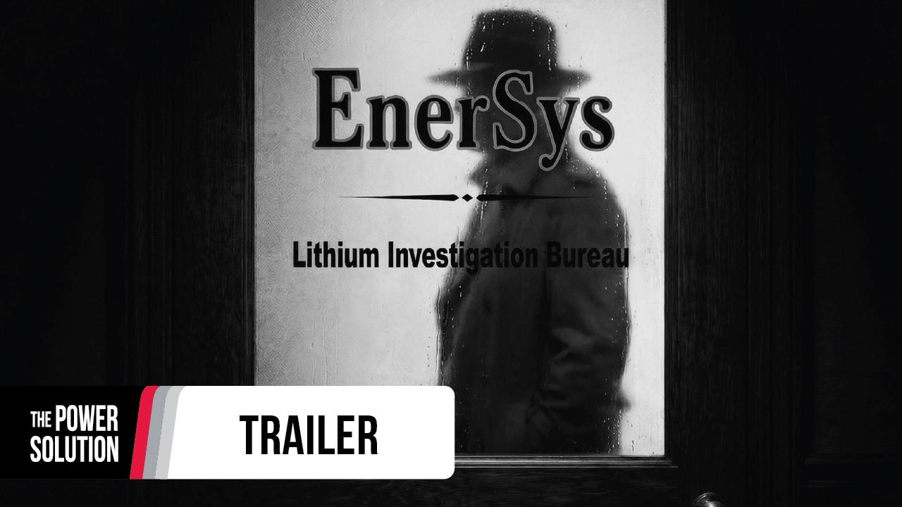 EnerSys: The Power Solution (Teaser)