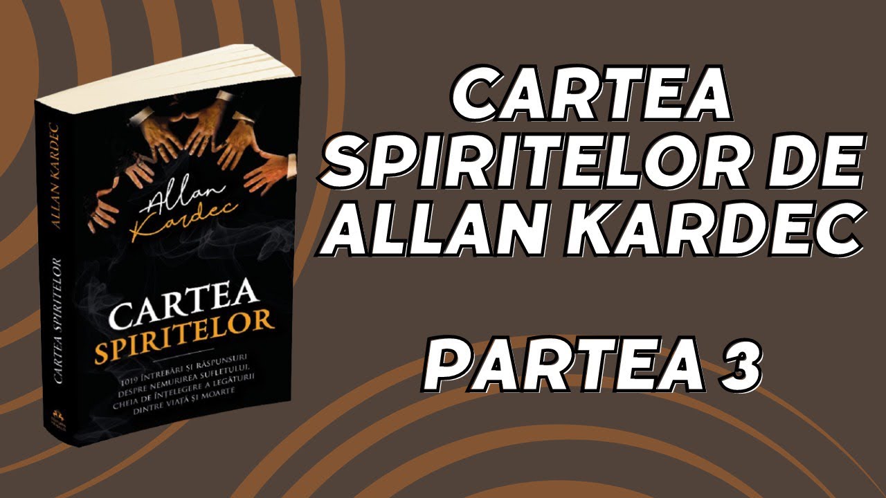 CARTEA SPIRITELOR DE ALLAN KARDEC PARTEA III. CREATIA.