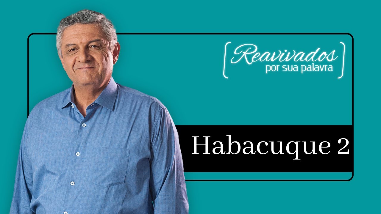 REAVIVADOS HABACUQUE 2