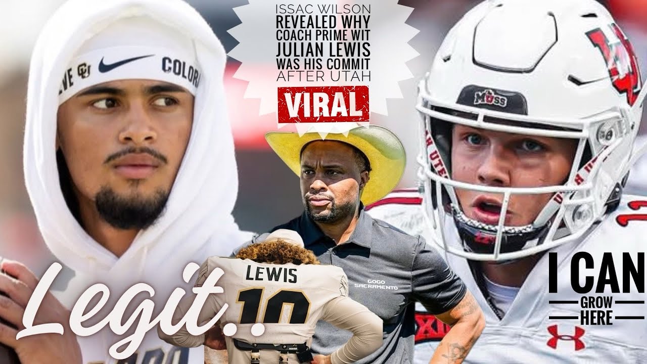 Issac Wilson REVEALED Why Coach Prime With Julian JUJU Lewis Was His COMMIT After Utah 🤯