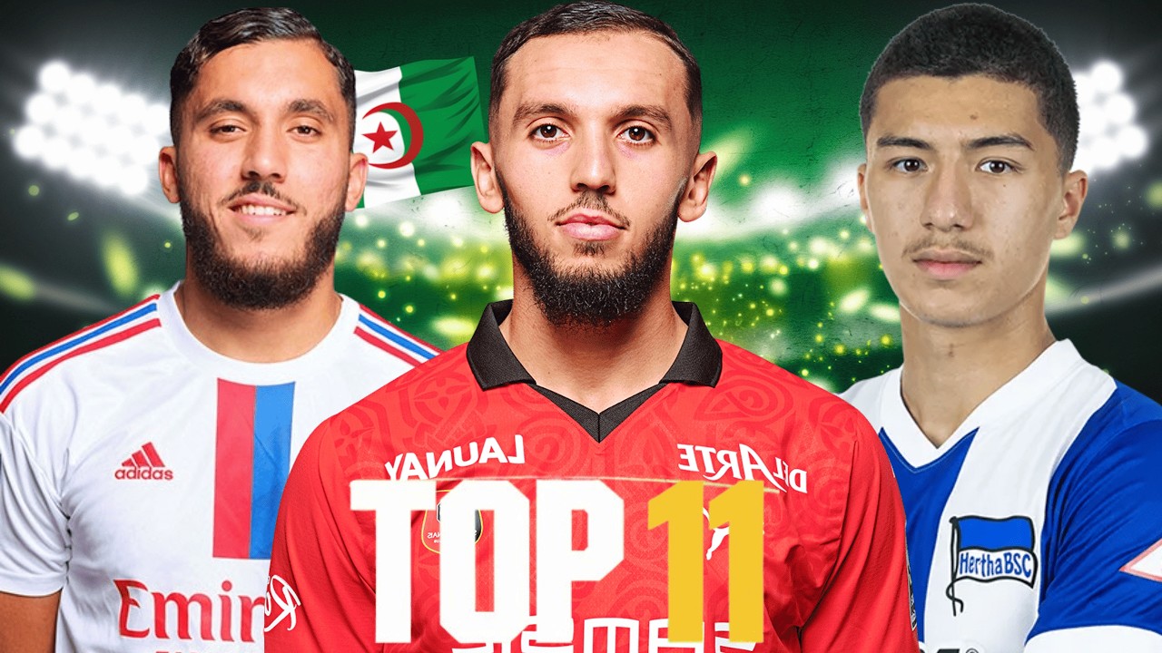 TOP 11 FUTURS STARS du Football Algérien | CAN 2025 & Coupe du Monde 2026