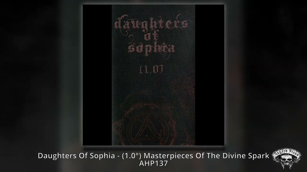 Daughters Of Sophia - II - Thee Arising Of The Virgin Phoenix