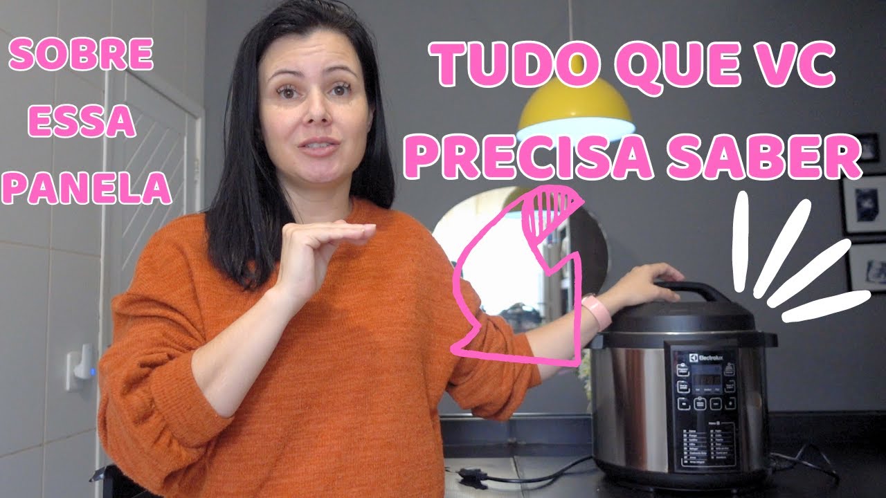 PANELA ELÉTRICA DE PRESSÃO| VALE A PENA? | ELECTROLUX É BOA? 