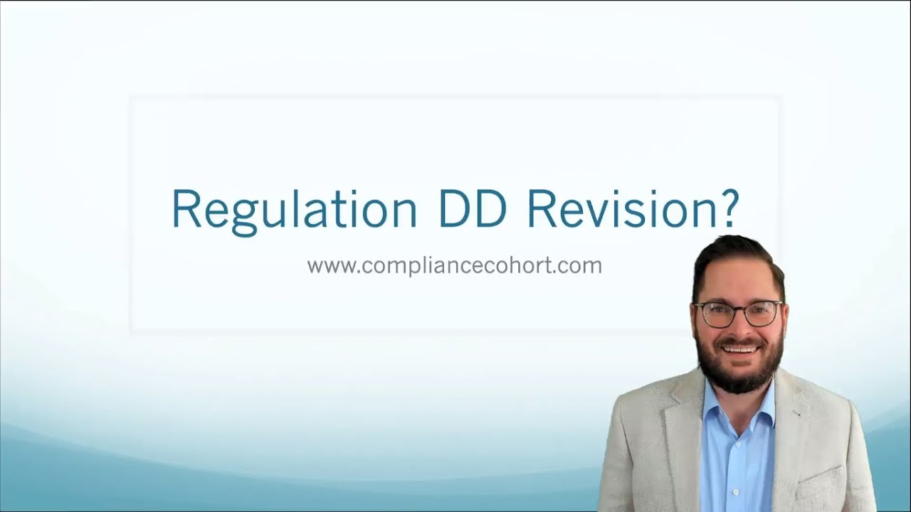 Regulation DD Revision