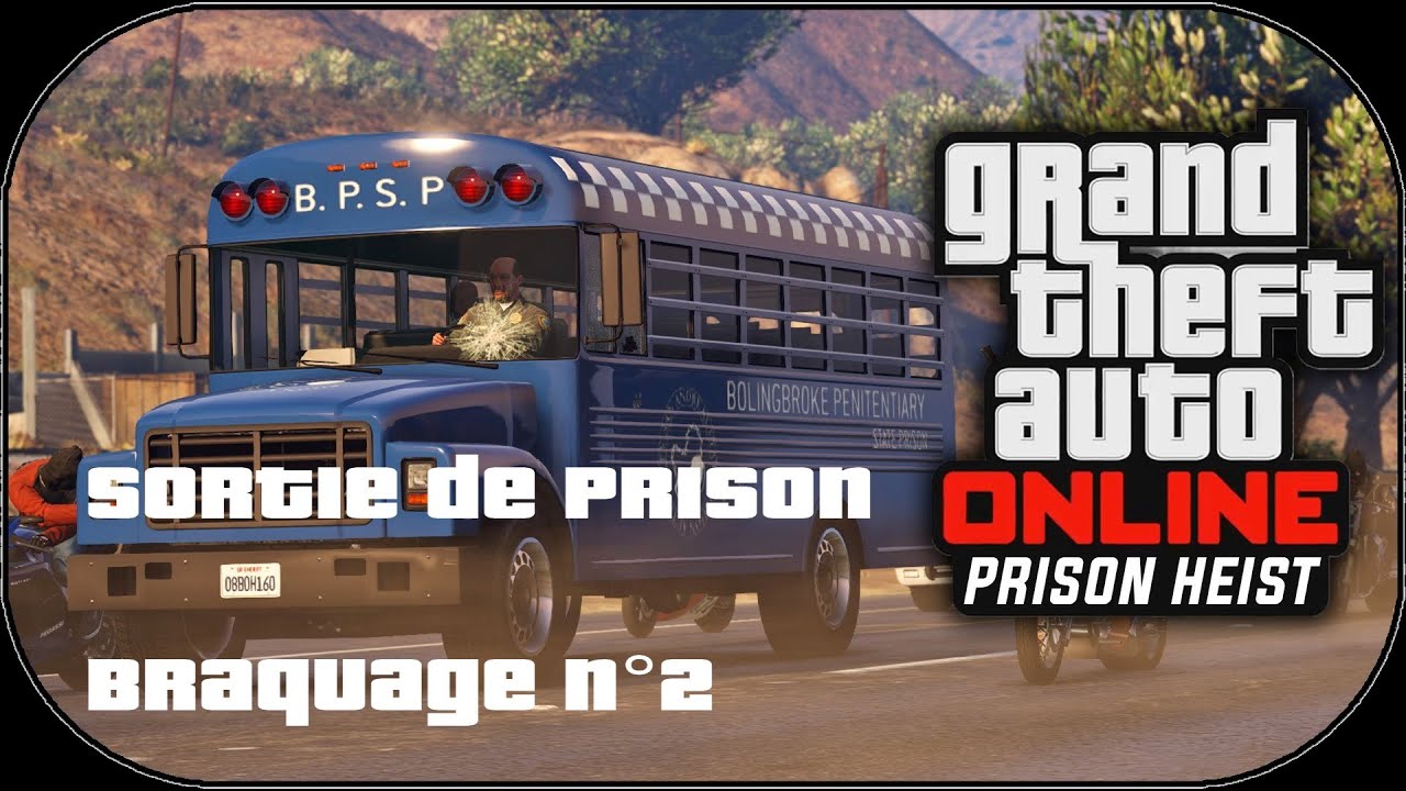 GTA V : Braquages : Sortie de Prison (Phase Finale) (PS4)