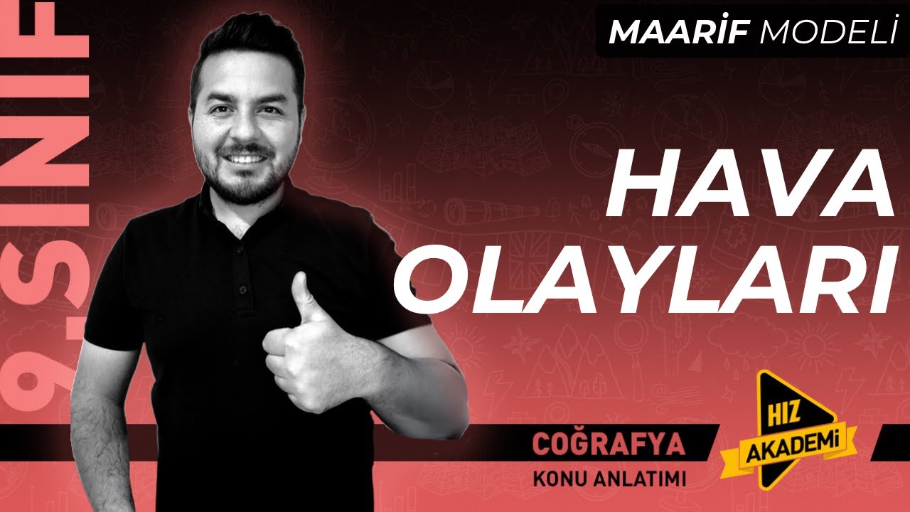 9. SINIF I Coğrafya I Hava Olayları I Maarif Modeli