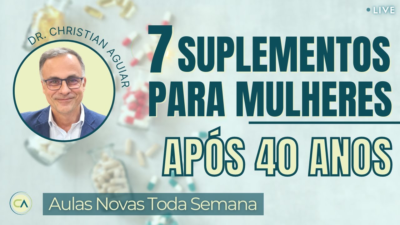 7 suplementos para MULHERES ap&oacute;s os 40 anos