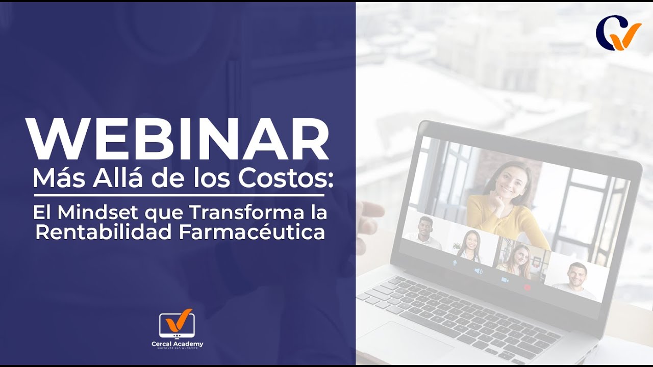 Webinar Más allá de los Costos el Mindset que transforma la Rentabilidad Farmaceutica