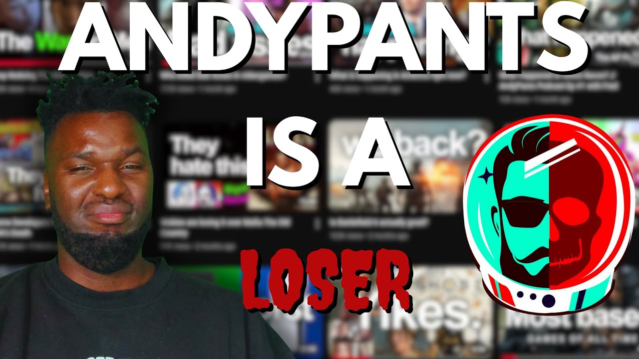 Andypants Gaming — невероятный неудачник