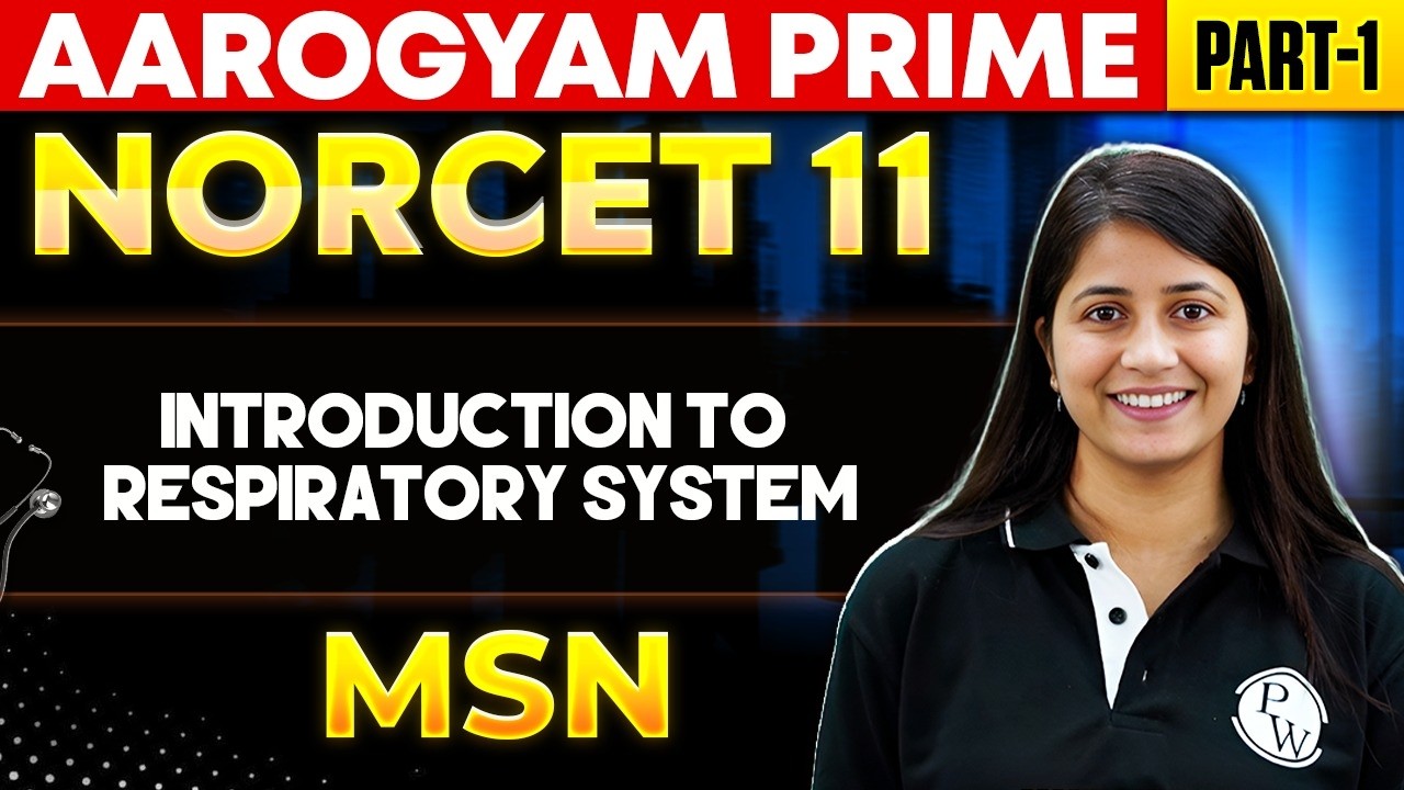 NORCET 11 Preparation Introduction To Respiratory System  MSN Part 1 | Aarogyam Prime #norcet11