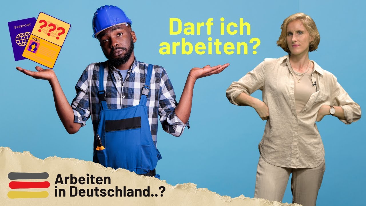 Arbeitserlaubnis einfach erkl&auml;rt: Darf ich arbeiten in Deutschland?