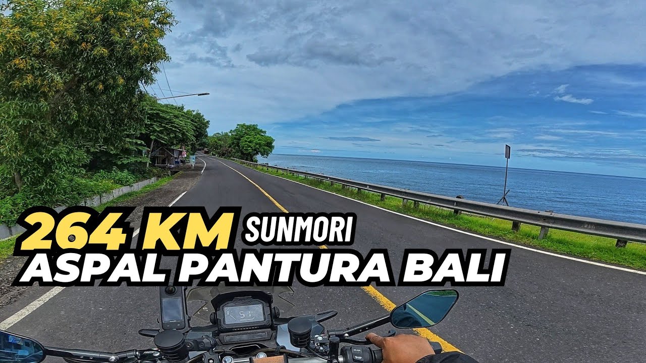 264 KM Sunmori (Part 1) | Motoran dari Denpasar ke Kubutambahan Buleleng Via Jalur Bali Timur