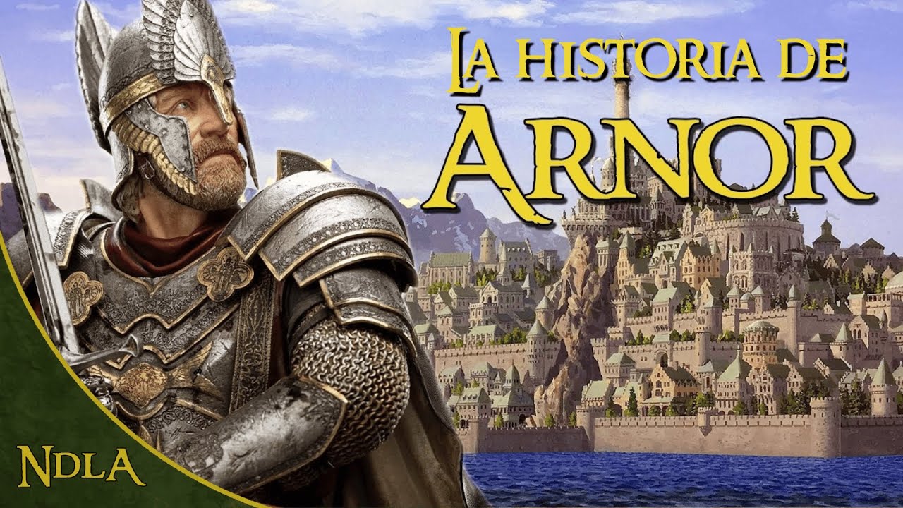 La Historia de Arnor | Tolkien Explicado