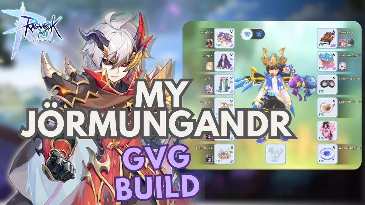 Ragnarok M Eternal Love | My Jörmungandr GvG Build