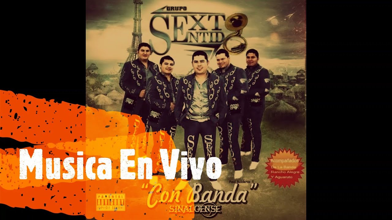 Grupo Sexto Sentido En Vivo Con Banda Rancho Alegre (Album Completo)