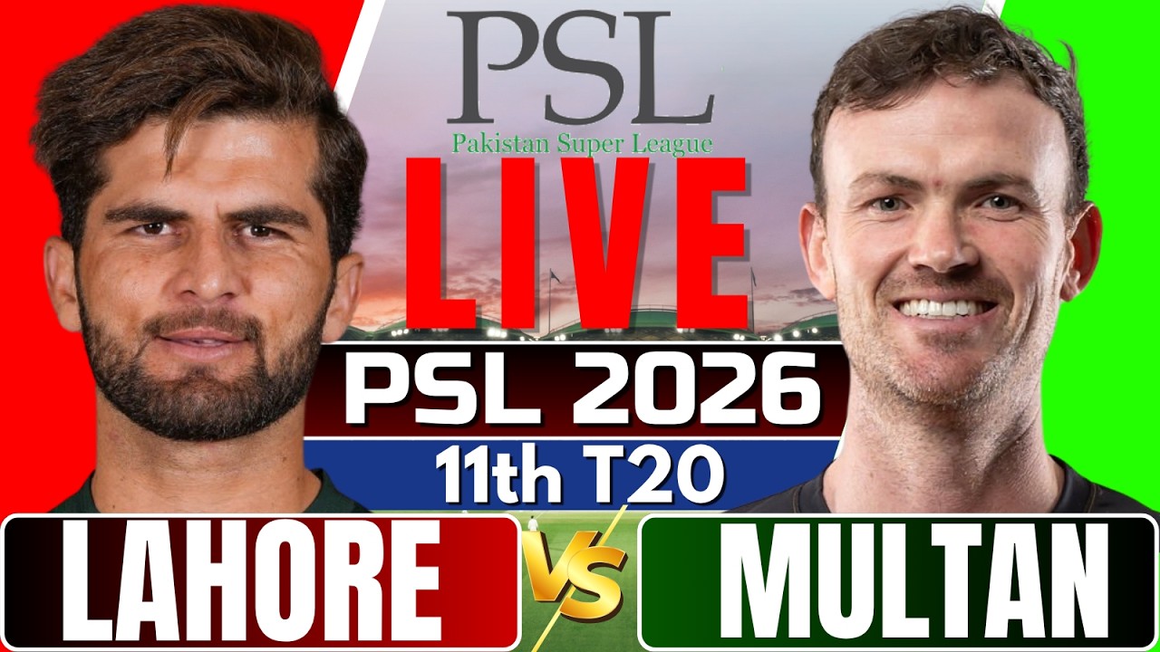 🔴Live: LHQ vs MS, PSL 2026 11th T20 | Live Scores & Commentary | Lahore vs Multan