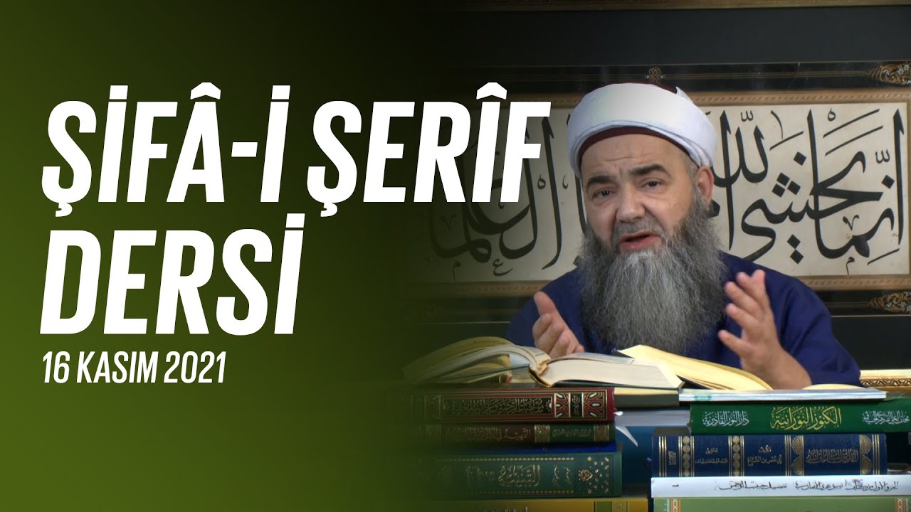 Şifâ-i Şerîf Dersi 119. Bölüm 16 Kasım 2021