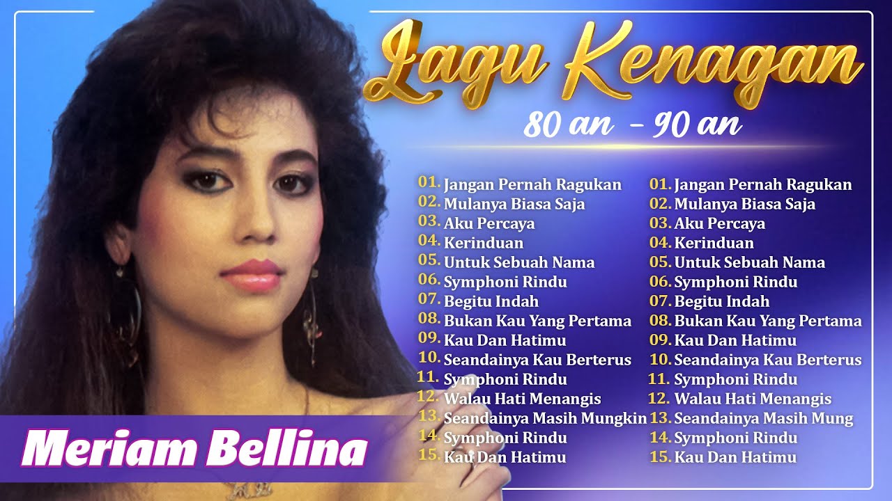 MERIAM BELLINA - Lagu Nostalgia 80-90AN | Lagu Lawas Penuh Kenangan