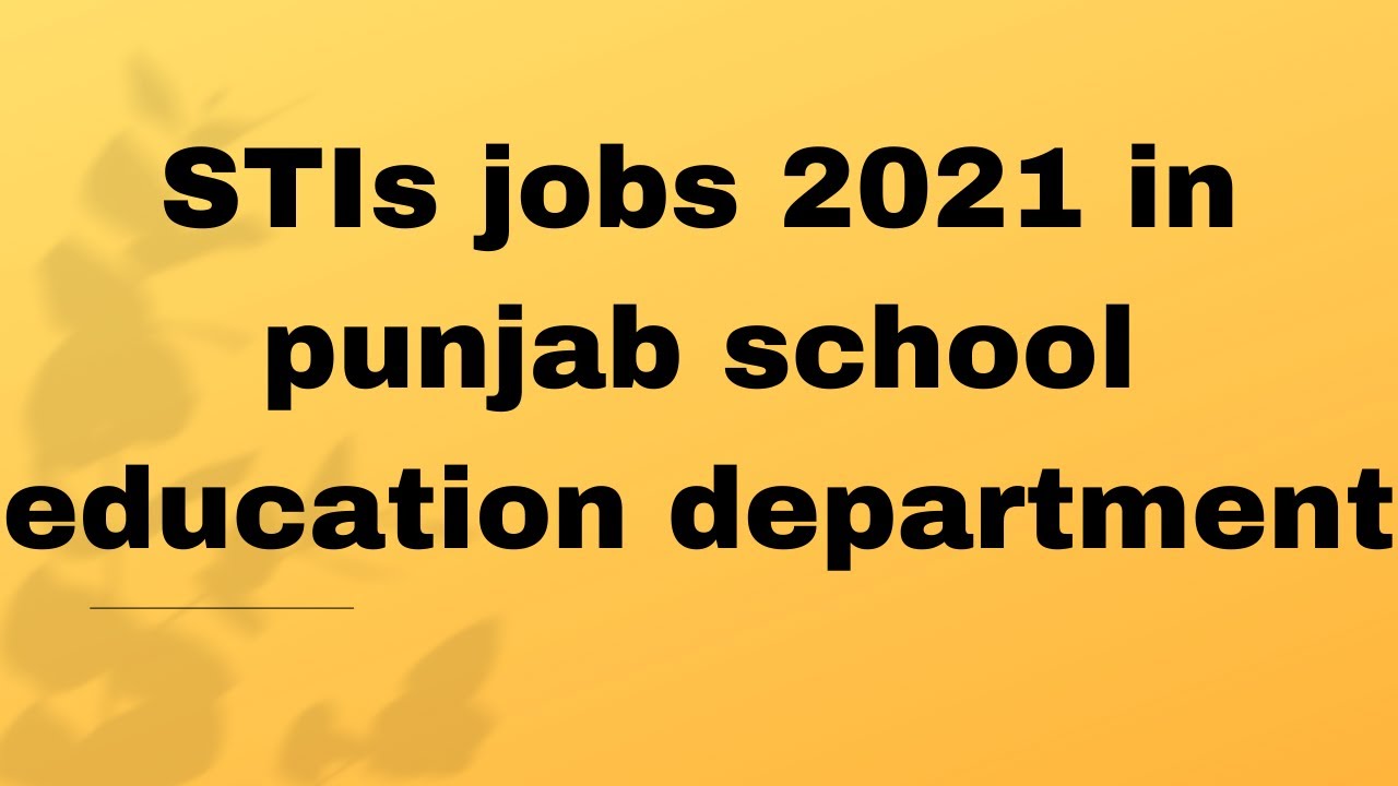 STIs jobs announced | school teacher internees jobs 2021 | how to apply complete detail