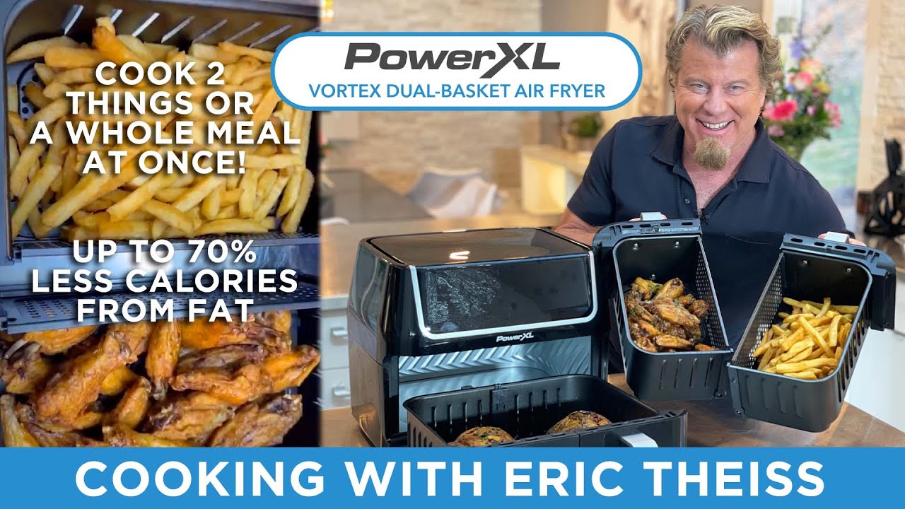 Introducing the New PowerXL Vortex Dual Basket & FEATURES with Eric Theiss