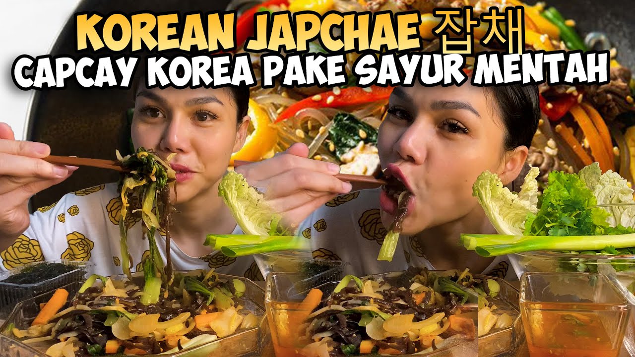 DUT BIKIN JAPCHAE ALIAS CAPCAY KOREA MAKAN PAKE SAYUR MENTAH ENAK BANGET GUYS❗