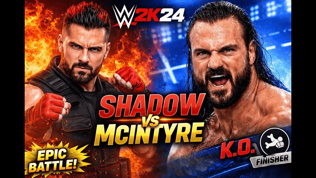 WWE 2K24: Shadow vs Drew McIntyre – Ultimate Fight Breakdown