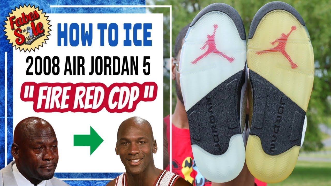 HOW TO ICE: 2008 Air Jordan 5 Fire Red CDP Using Fabes Sole Sauce