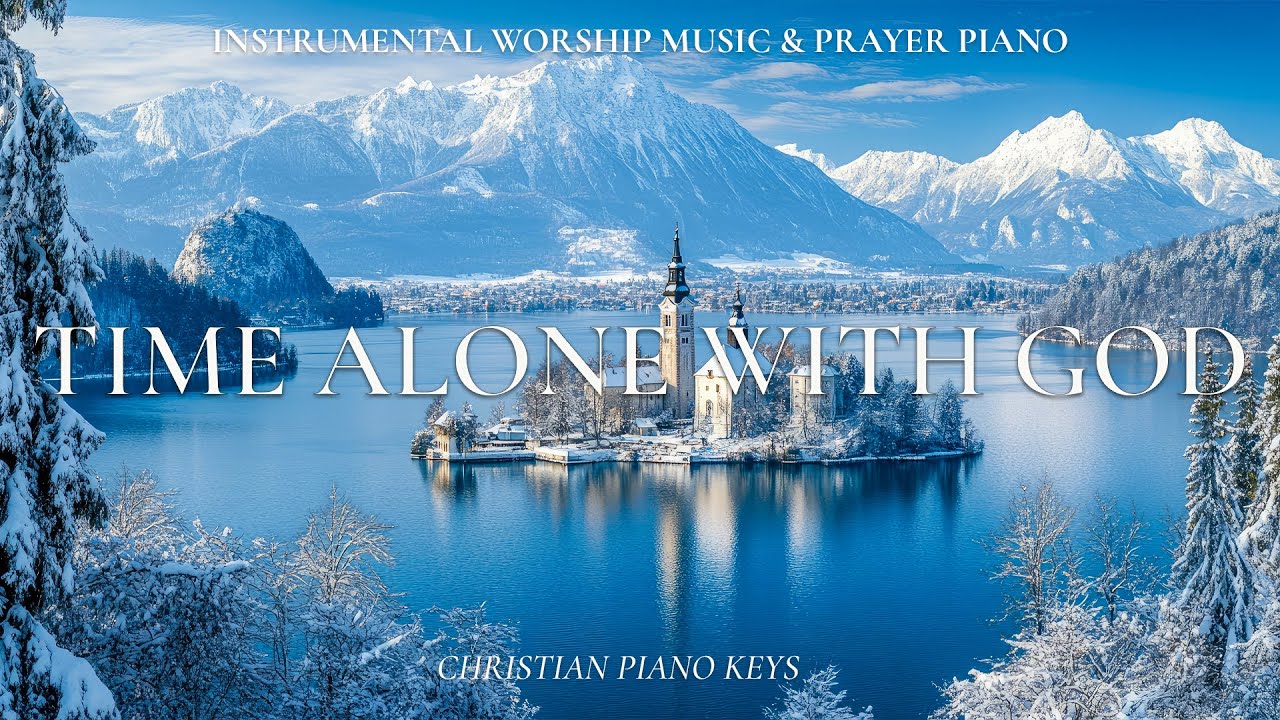 TIME ALONE WITH GOD | Instrumental Piano Music With Bible Verses & Beautiful Winter Scenes