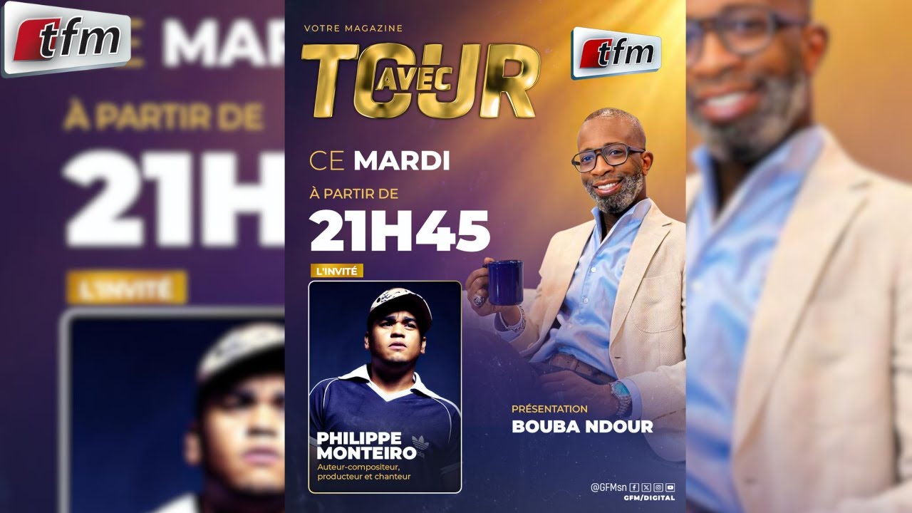 🚨🚨TFM LIVE  :  Tour Avec - Pr : Bouba Ndour - Invité: Philippe  MONTERO -16 décembre 2025