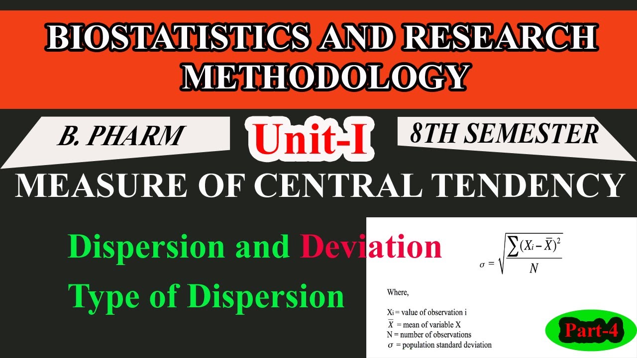 Measures of dispersion: Dispersion, Range, and type of dispersion | B.pharm 8 sem biostatistics