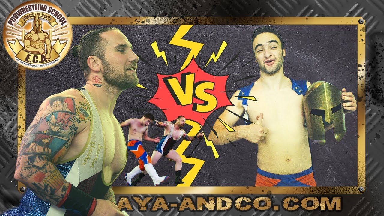 TRISTAN ARCHER vs ALEX NAKACHE - School Match - E.C.A. - Ecole de Catch Aya