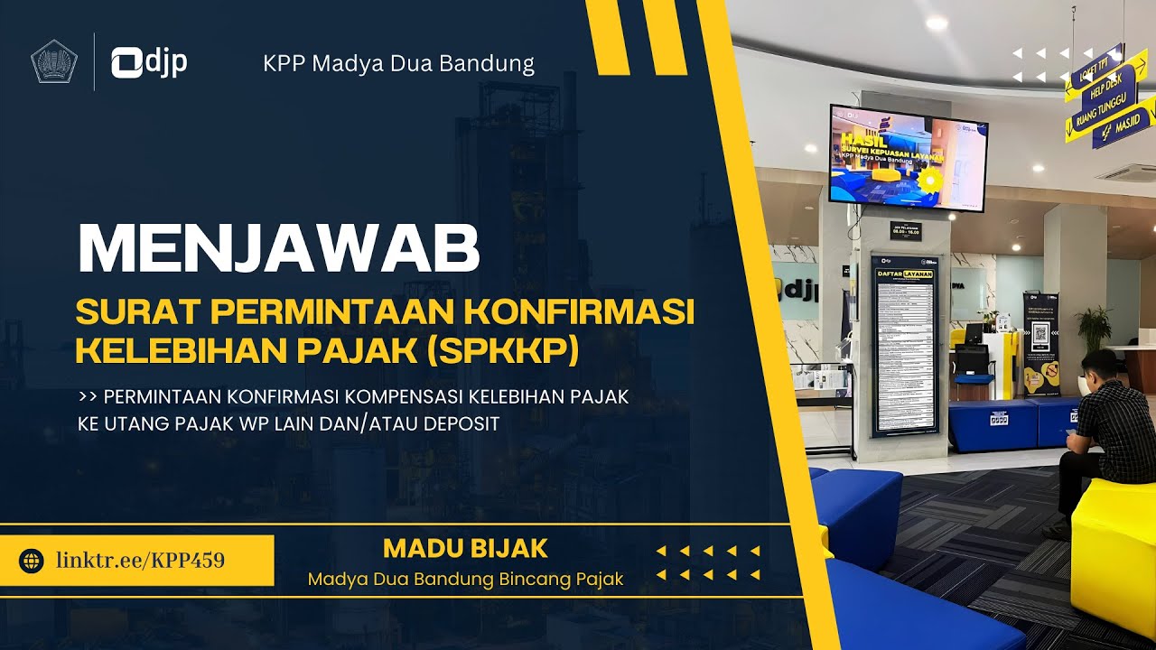 MADU BIJAK 2025 - Menjawab Surat Permintaan Konfirmasi Kelebihan Pajak (SPKKP)