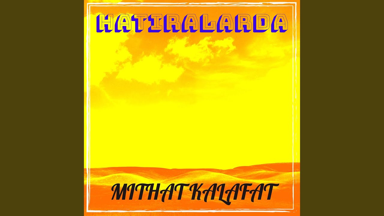 Hatıralardayım