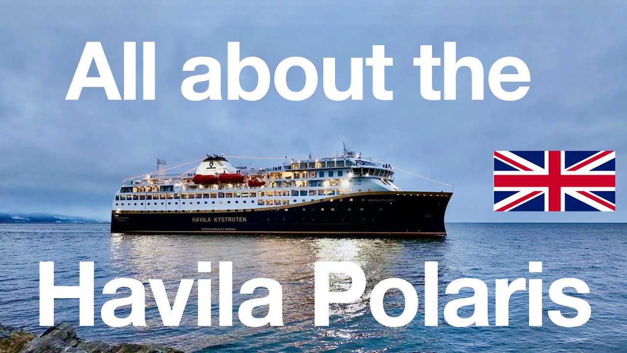 Havila Kystruten: All about the Havila Polaris incl. full Ship Tour